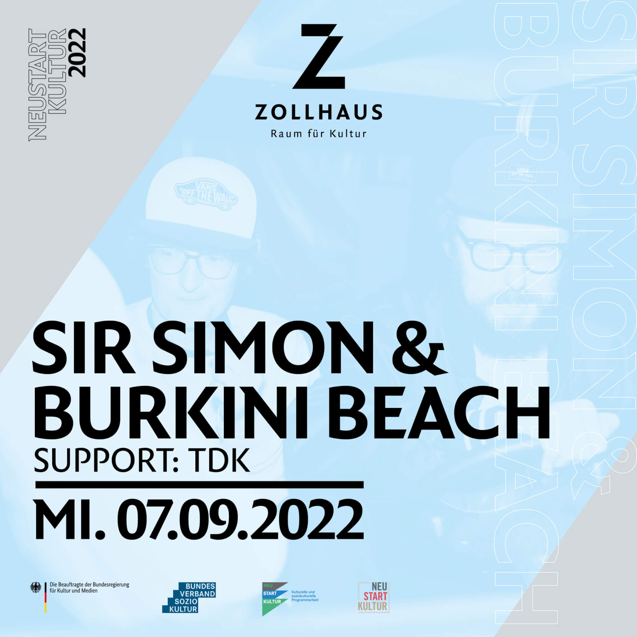SIR SIMON / BURKINI BEACH + T D K (Neustart Kultur 2022) am 07.09.2022