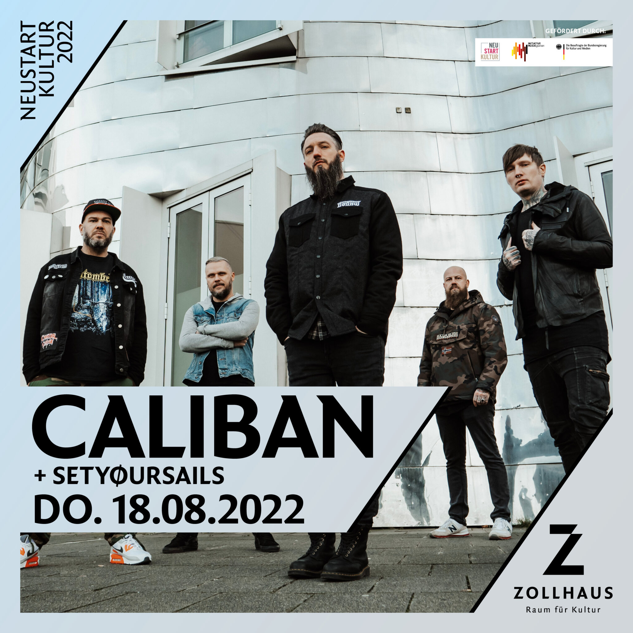 CALIBAN + SETYOURSAILS (Neustart Kultur 2022) am 18.08.2022 im Zollhaus