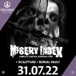 MISERY INDEX + SCALPTURE + BURIAL VAULT am 31.07.2022