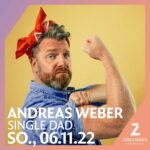 Andreas Weber "Single Dad" am 08.06.2023