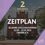 30 JAHRE ZOLLHAUSVEREIN - alle Termine im Überblick