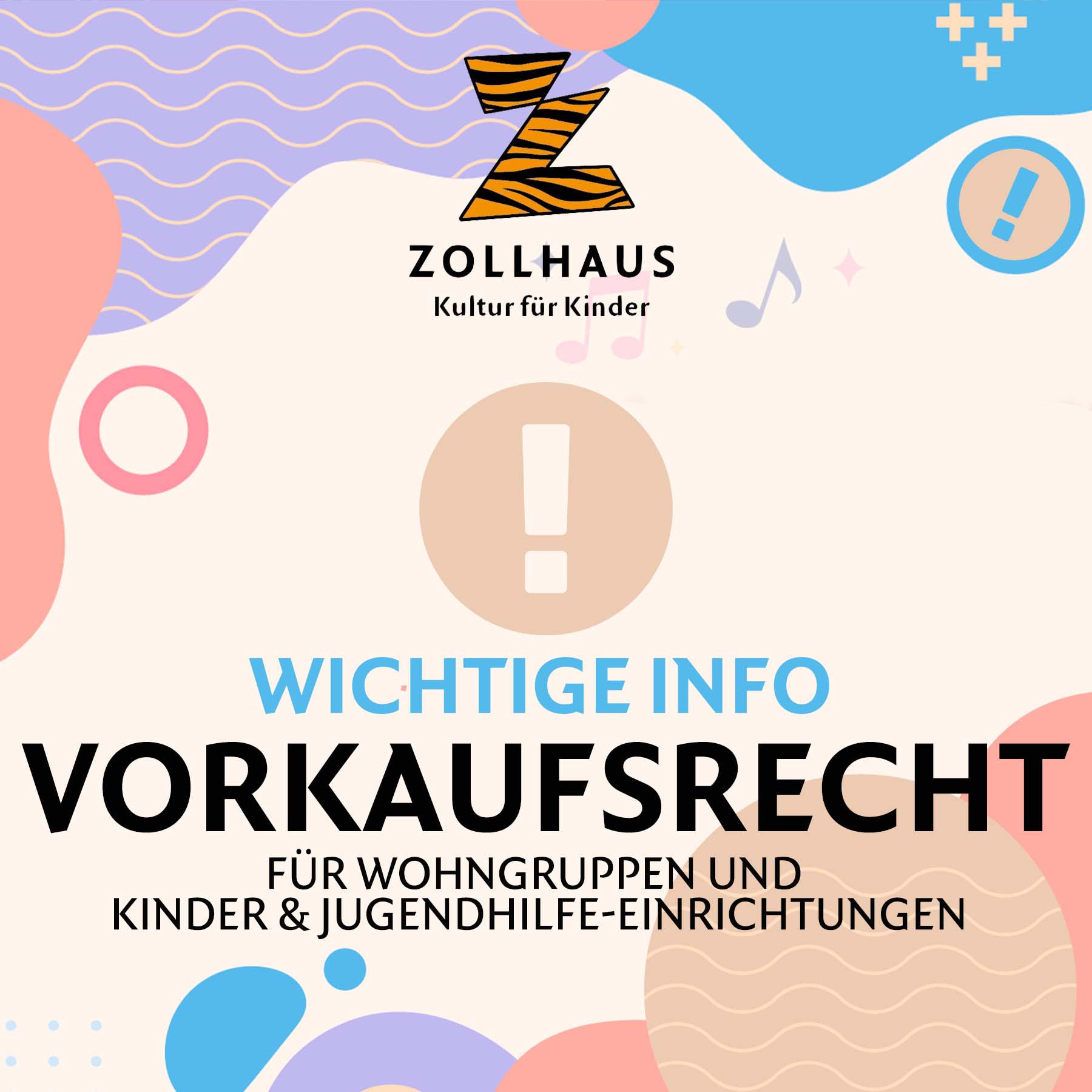 Kultur für Kinder – Vorkaufsrecht für Wohngruppen und Kinder-und Jugendeinrichtungen