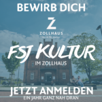 FSJ Kultur im Zollhaus